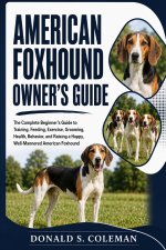 American Foxhound Owner's Guide
