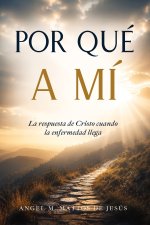 Por qué a mí
