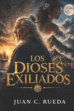 Los Dioses Exiliados