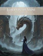 Echoes In The Stone