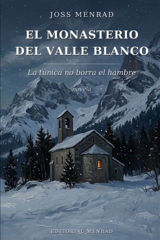 El monasterio del Valle Blanco