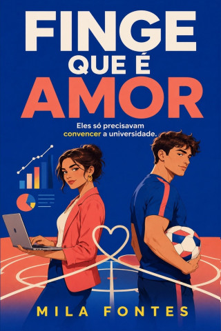 FINGE QUE É AMOR