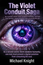 The violet conduit saga