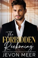 The Forbidden Reckoning