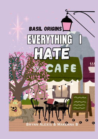 Everything I Hate