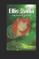 Ellie Caitlin And The Final Sacrifice