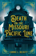 Death on the Missouri Pacific Line