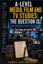 A-LEVEL MEDIA, FILM AND TV STUDIES