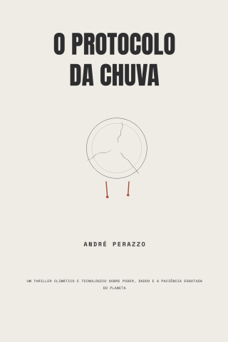 O Protocolo da Chuva