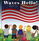Waves Hello!