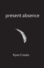 Absence Present