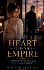 The Heart Behind His Empire
