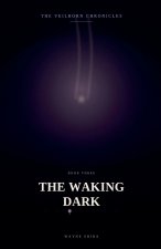 The Waking Dark