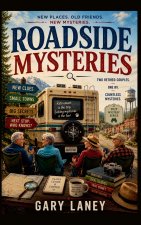 Roadside Mysteries