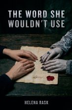 The Word She Wouldn't Use