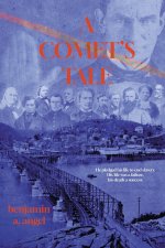 A Comet's Tale