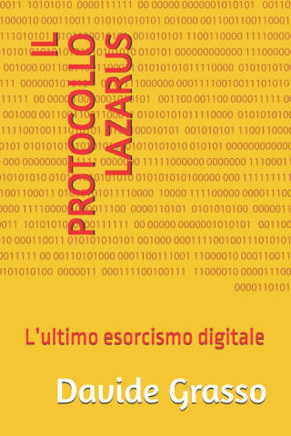 IL PROTOCOLLO LAZARUS