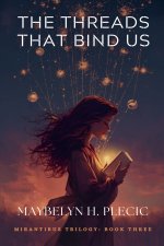The Threads That Bind Us