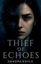 Thief of Echoes