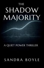 The Shadow Majority
