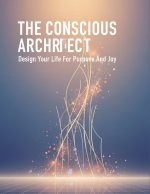 The Conscious Architect