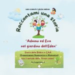 Raccontami una storia Adamo ed Eva nel giardino dell'Eden in CAA