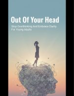Out Of Your Head