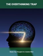 The Overthinking Trap