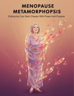 Menopause Metamorphosis