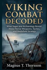 Viking Combat Decoded