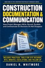 CONSTRUCTION DOCUMENTATION & COMMUNICATION