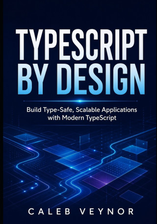 TYPESCRIPT BY DESIGN