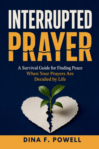 Interrupted Prayer