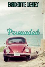 Persuaded
