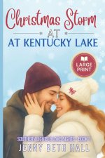 Christmas Storm at Kentucky Lake (Large Print Edition)