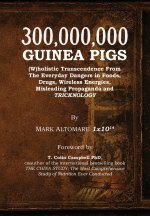 300,000,000 Guinea Pigs