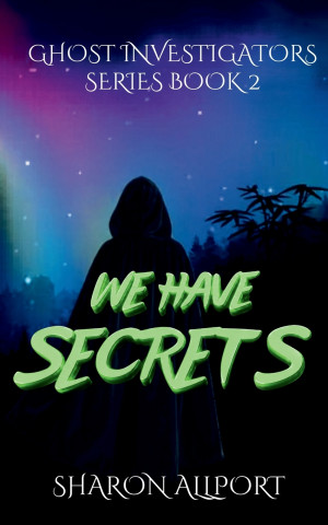 We Have Secrets