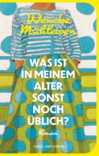 Was ist in meinem Alter sonst noch üblich?