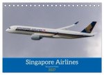 Singapore Airlines - Die ganze Flotte (Tischkalender 2027 DIN A5 quer), CALVENDO Monatskalender