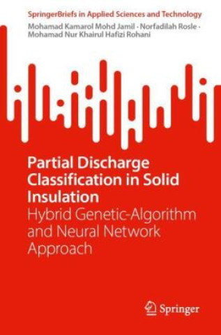 Partial Discharge Classification in Solid Insulation