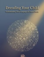 Decoding Your Child