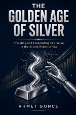 THE GOLDEN AGE OF SILVER