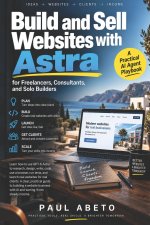 BUILD AND SELL WEBSITES WITH ASTRA
