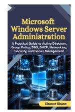Microsoft Windows Server Administration