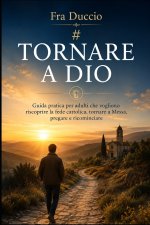 TORNARE A DIO