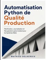 Automatisation Python de Qualité Production