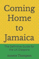 Coming Home to Jamaica