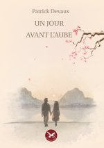 Un jour avant l'aube
