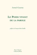 LE POIDS VIVANT DE LA PAROLE