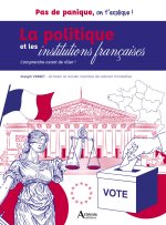 La politique et les institutions françaises